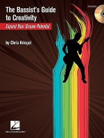 The Bassist's Guide to Creativity: Expand Your Groove Potential - Chris Kringel