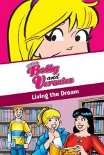 Living the Dream (Archie Comics) - Christa Roberts