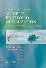 Modern Portfolio Optimization with Nuopt, S-Plus(r), and S+bayes - Bernd Scherer, R. Douglas Martin