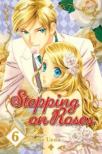 Stepping on Roses, Vol. 6 - Rinko Ueda