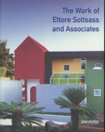 Ettore Sottsass: The Architecture and Design of Sottsass Associates - Herbert Muschamp, B. Radice, Branzi Muschamp