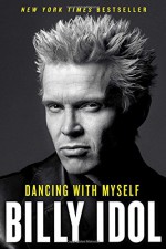 Dancing with Myself - Billy Idol