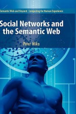 Social Networks and the Semantic Web - Peter Mika