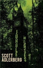 JUNGLE HORSES - Scott Adlerberg