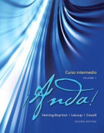 Anda! Curso Intermedio, Volume 1 Plus Myspanishlab with Etext -- Access Card Package - Audrey L. Heining-Boynton, Jean L. LeLoup, Glynis S. Cowell