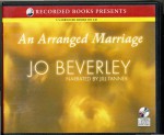 An Arranged Marriage by Jo Beverley Unabridged CD Audiobook - Jo Beverley, Jill Tanner