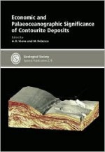 Economic and Palaeoceanographic Significance of Contourite Deposits - Special Publication no 276 (Geological Society Special Publication) (Geological Society Special Publication) - A.R. Viana, M. Rebesco