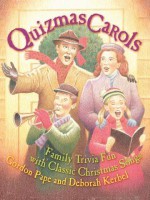 Quizmas Carols: Family Trivia Fun with Classic Christmas Songs - Gordon Pape