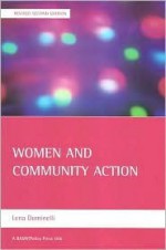 Women and community action: (Revised second edition) - Lena Dominelli, Jo Campling