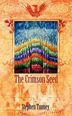 The Crimson Seed - Stephen Tunney