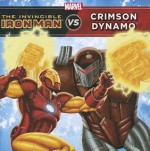 The Invincible Iron Man vs. Crimson Dynamo - Steve Behling, Craig Rousseau