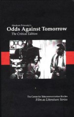 Odds Against Tomorrow: A Critical Edition - Abraham Polonsky, John Schultheiss