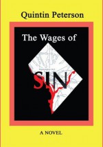 The Wages of SIN - Quintin Peterson