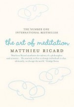 The Art of Meditation - Matthieu Ricard