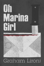 Oh Marina Girl - Graham Lironi