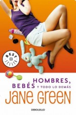 Hombres, bebés y todo lo demás (Spanish Edition) - Green Jane