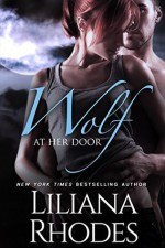 Wolf at Her Door - Liliana Rhodes