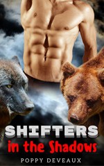 ROMANCE: Shifters in the Shadows: A Werewolf Werebear Menage Romance (MMF Paranormal Romantic Thriller) - Poppy Deveaux