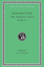 The Persian Wars 8-9 - Herodotus, A.D. Godley