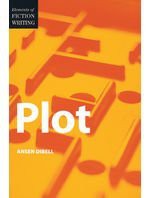 Elements Of Writing Fiction: Plot - Ansen Dibell