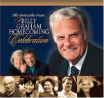 A Billy Graham Homecoming Celebration - Bill Gaither