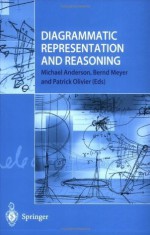 Diagrammatic Representation and Reasoning - Michael Anderson, Bernd Meyer, Patrick Olivier