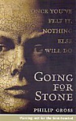 Going For Stone - Philip Gross