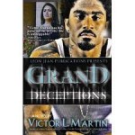 Grand Deceptions - Victor L. Martin, HDB Editorial Services