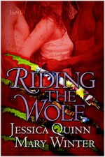 Riding the Wolf - Jessica Quinn, Mary Winter