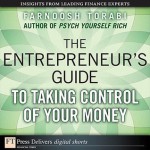 The Entrepreneur's Guide to Taking Control of Your Money - Farnoosh Torabi