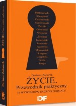 Życie. Przewodnik Praktyczny. 16 wywiadów Dużego Formatu - Dariusz Zaborek