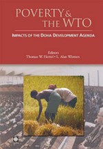 Poverty and the Wto - Thomas W. Hertel, L. Alan Winters