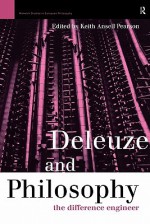 Deleuze and Philosophy: The Difference Engineer - Keith Ansell-Pearson