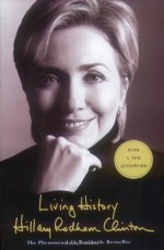 Living History - Hillary Rodham Clinton