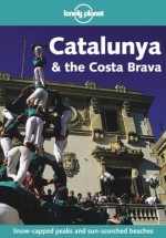 Catalunya & the Costa Brava - Damien Simonis, Lonely Planet