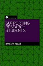 Supporting Research Students - Barbara Allan