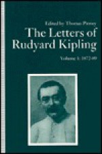 The Letters of Rudyard Kipling - Rudyard Kipling, Thomas Pinney