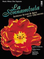 Music Minus One Soprano: Bellini: La Sonnambula: Scenes And Arias For Soprano And Orchestra (Book & Cd) - Vincenzo Bellini