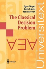 The Classical Decision Problem - Egon Börger