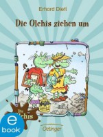 Die Olchis ziehen um (German Edition) - Erhard Dietl