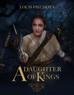 A Daughter of Kings - Louis Piechota