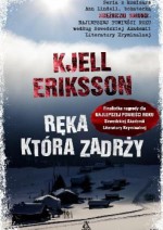 Ręka, która zadrży - Kjell Eriksson