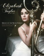 Elizabeth Taylor: Last of the Hollywood Legends - Ian Lloyd