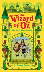 The Wizard of Oz: The First Five Novels (Barnes & Noble Leatherbound Classic Collection) - L. Frank Baum, John R. Neill, W. W. Denslow