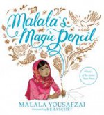 Malala's Magic Pencil - Malala Yousafzai, Kerascoët