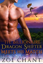 The Billionaire Dragon Shifter Meets His Match: BBW Paranormal Romance (Gray's Hollow Dragon Shifters Book 6) - Zoe Chant