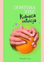 Kobieca intuicja - Dominika Stec