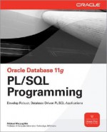 Oracle Database 11g PL/SQL Programming (Oracle Press) - Michael McLaughlin