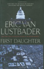 First Daughter - Eric Van Lustbader