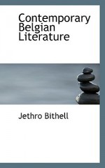 Contemporary Belgian Literature - Jethro Bithell